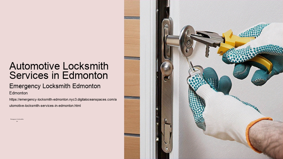 Automotive Locksmith Services in Edmonton