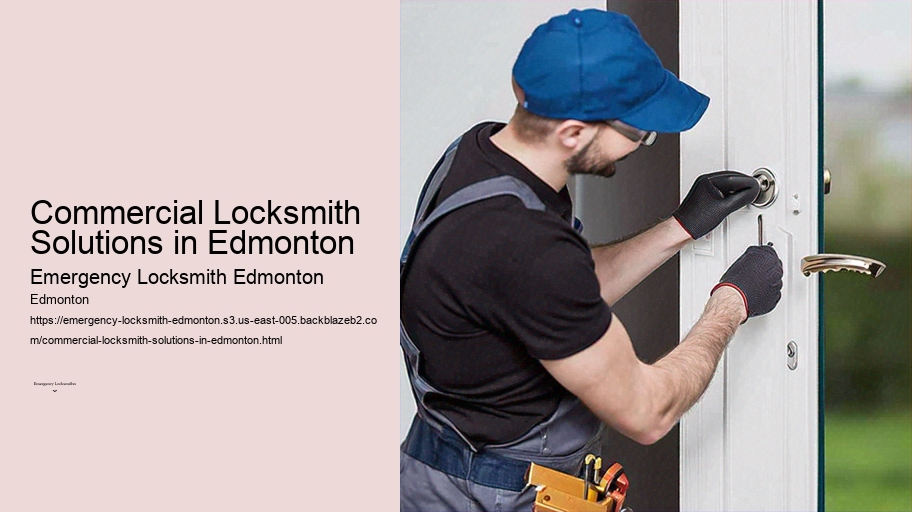 Commercial Locksmith Solutions in Edmonton