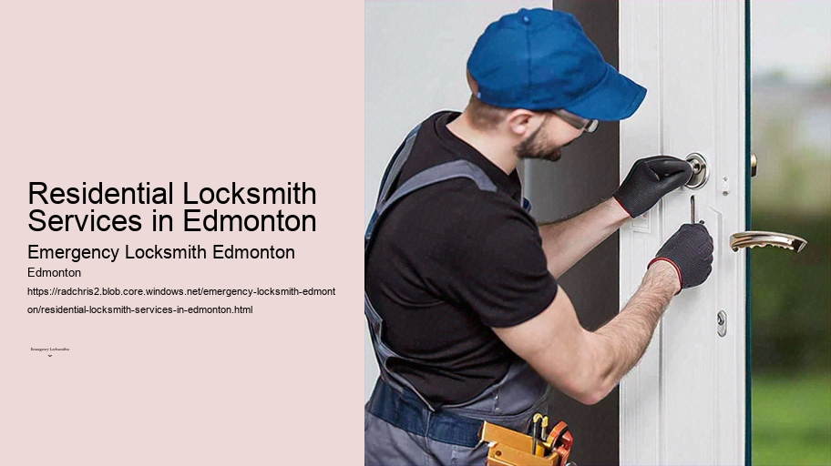 Residential Locksmith Services in Edmonton